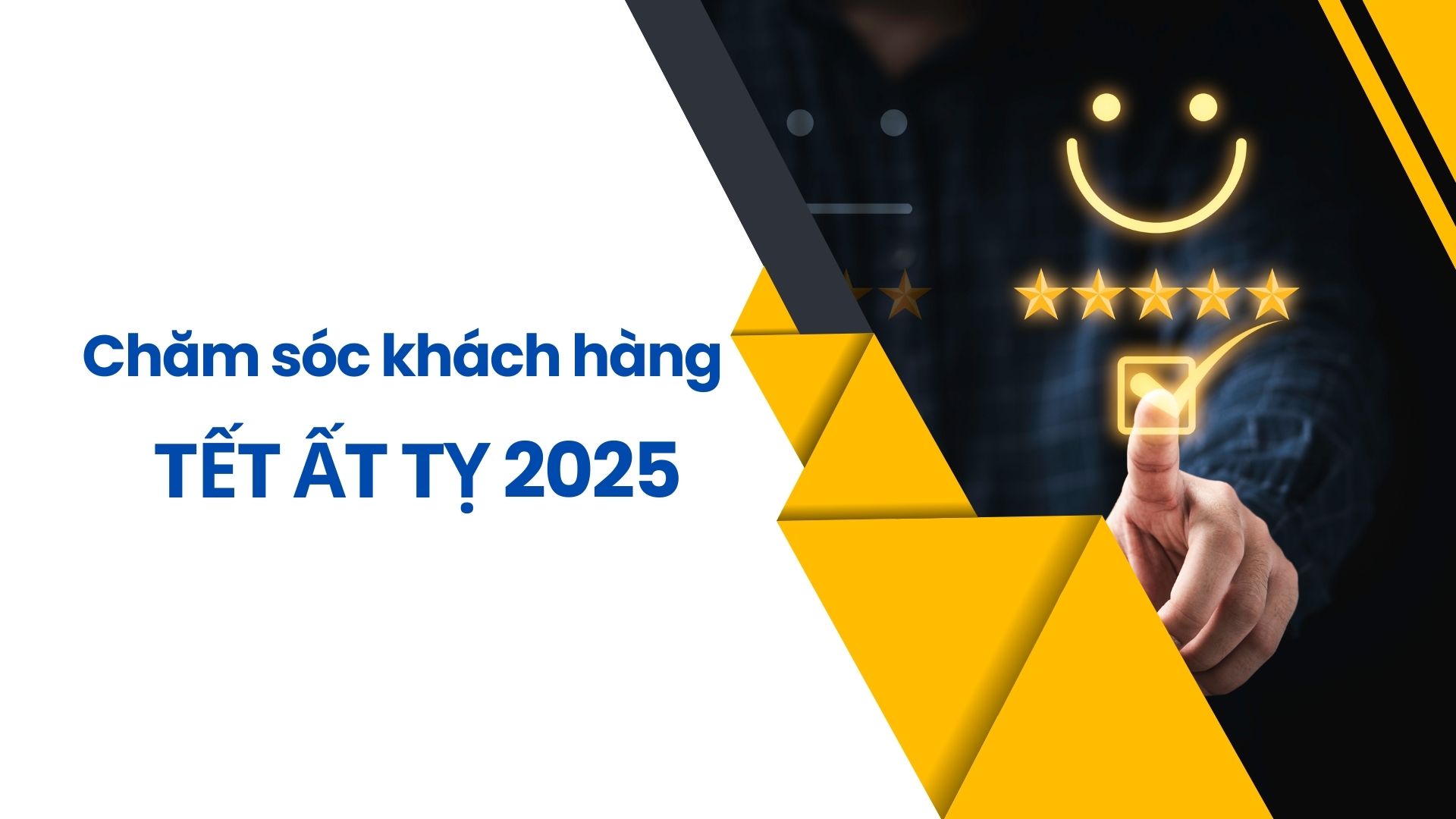 Chương trình khuyến mại Chăm sóc khách hàng nhân dịp Tết Ất Tỵ 2025